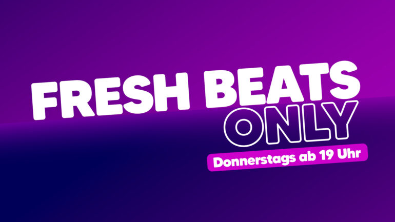 Fresh Beat Only - Die Show mit NUR NEUER Musik bei Star Radio